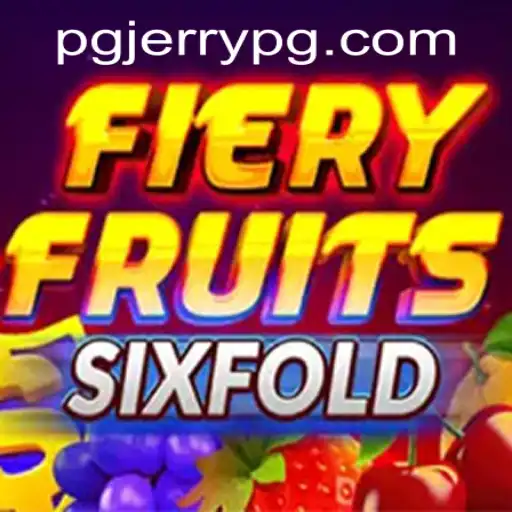 FieryFruitsSixFold: A Revolutionary Gaming Experience with jerrypg PH Login