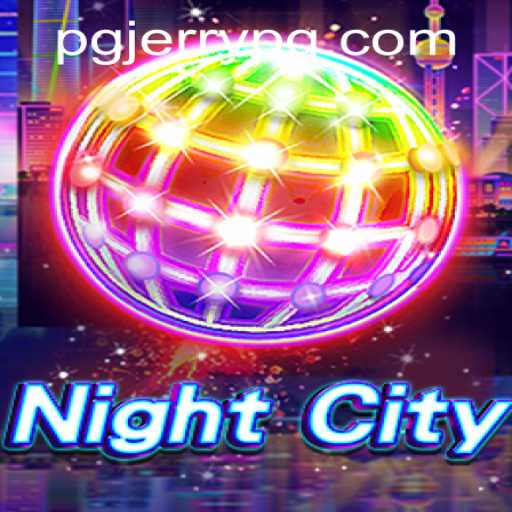 Exploring the Engaging Universe of NightCity: A Dive into the Thrilling Gameplay and Mechanics
