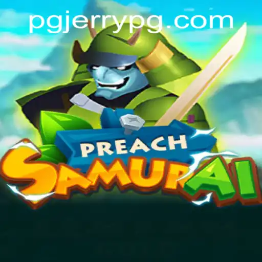 Immersive Experience in PreachSamurai: Discover the Thrilling Adventure