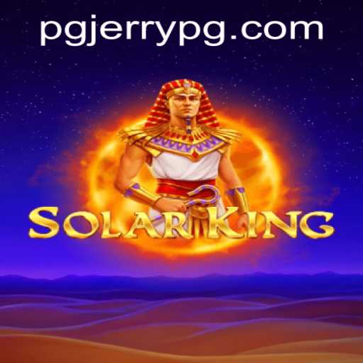 SolarKing: The Ultimate Adventure Awaits with Jerrypg PH Login