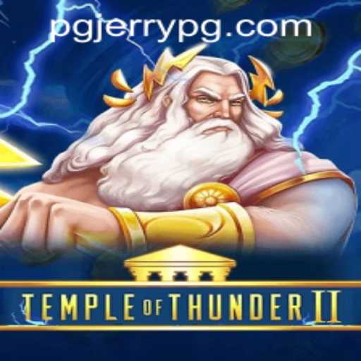 Exploring the Mystical World of TempleofThunderII: A Comprehensive Guide
