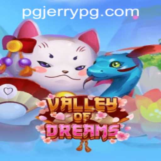 Exploring the Enchanting World of ValleyofDreams and the Jerrypg PH Login Experience